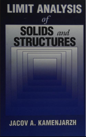 Limit Analysis of Solids and Structures BY Kamenjarzh - Scanned Pdf with ocr